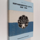 Mikko Uola : Rintamamiesten liitto : Vapaussodan rintamam... - pikkukuva 1