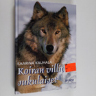 Kaarina Kauhala : Koiran villit sukulaiset - pikkukuva 1