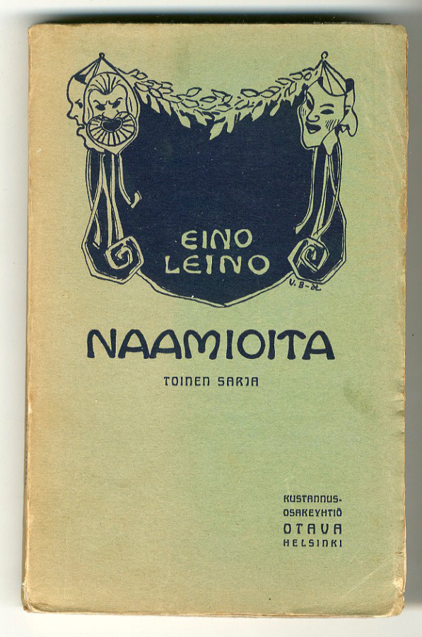 Eino Leino: Naamioita. Toinen sarja (1907)