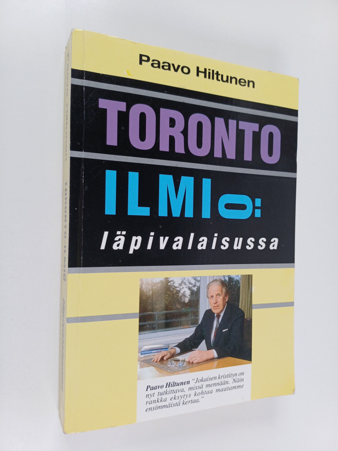 Paavo Hiltunen : Toronto-ilmiö läpivalaisussa