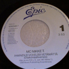 MC NIKKE T. :: IHMINEN EI VOI ELÄÄ VETÄMÄTTÄ :: VINYYLI 7" - pikkukuva 3