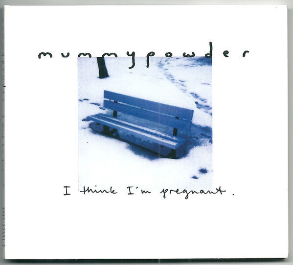Mummypowder - I Think I'm Pregnant CDS