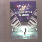 Le Guin, Ursula K.:_ Lentokenttien maailmat,Vaskikirjat 2023 - pikkukuva 1