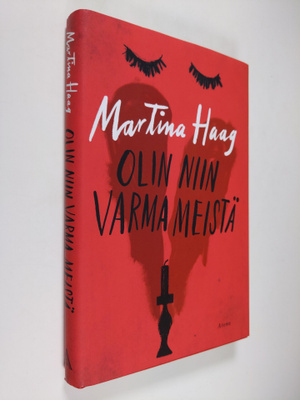 Martina Haag : Olin niin varma meistä