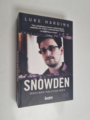 Luke Harding : Snowden : maailman halutuin mies