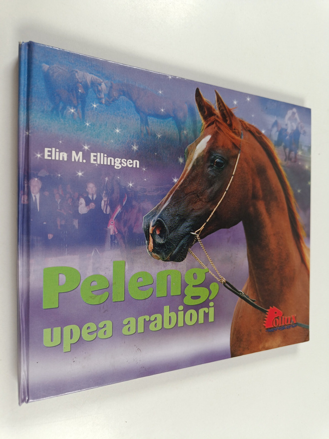Elin Meldahl Ellingsen : Peleng, upea arabiori