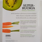 Michael van Straten : Superruokia : syömällä terveemmäksi - pikkukuva 2
