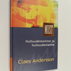 Claes Andersson : Hulluudestamme ja hulluudestanne (signe... - pikkukuva 1