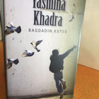 Yasmina Khadra: Bagdadin kutsu - pikkukuva 1