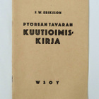 Pyöreän tavaran kuutioimiskirja 1960 * F.W. Eriksson * WSOY - pikkukuva 1