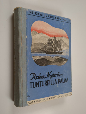 Ruben Nyström : Tuntureilla palaa