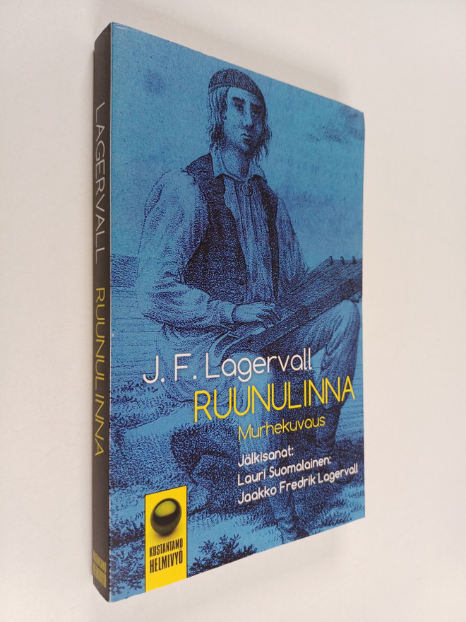 Jakob Fredrik Lagerwall : Ruunulinna - Murhekuvaus