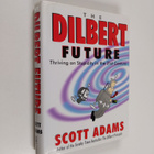Scott Adams : The Dilbert Future - Thriving on Stupidity ... - pikkukuva 1