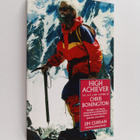 Jim Curran : High Achiever - The Life and Climbs of Chris... - pikkukuva 1