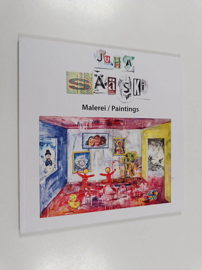Juha Sääski : Juha Sääski : Malerei / Paintings