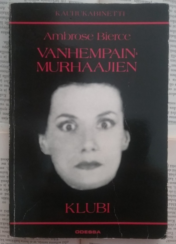 Ambrose Bierce - Vanhempainmurhaajien klubi (nid.)