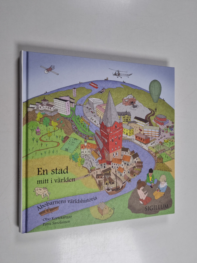 Otso Kortekangas : En stad mitt i världen (signeerattu, t...