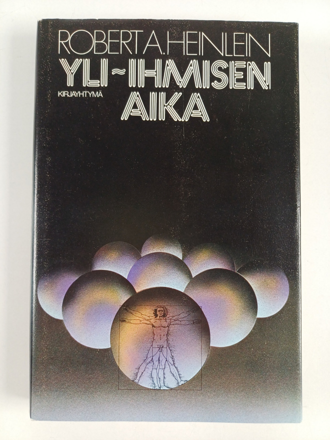 Robert A. Heinlein : Yli-ihmisen aika