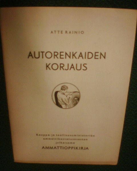 Atte Rainio : AUTONRENKAIDEN KORJAUS ( 1 p. 1945 ) Sis.pk:t