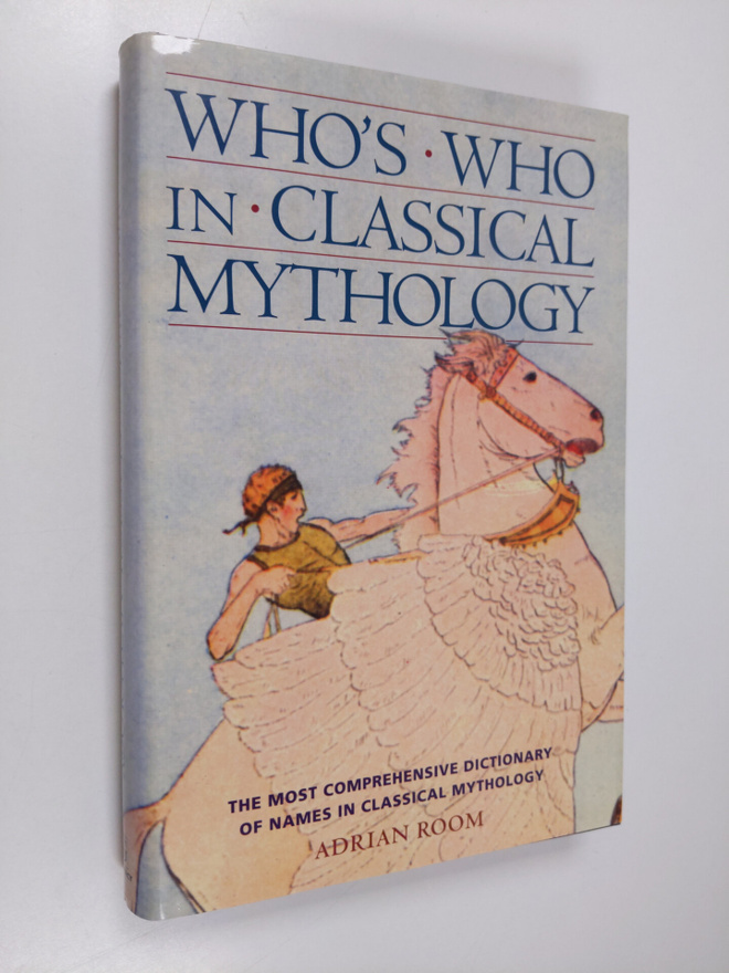 Adrian Room : Who's who in classical mythology