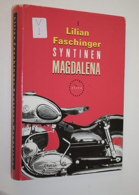 Lilian Faschinger : Syntinen Magdalena (signeerattu)