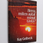 Kay Golbeck : Herra, miten autat minut tästä - pikkukuva 1