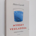 Helen Czerski : Myrsky vesilasissa : arkipäivän fysiikkaa - pikkukuva 1