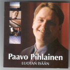 cd, Paavo Pihlainen - Luotan isään [hengellinen] - pikkukuva 1