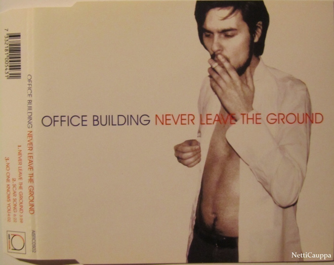 Office Building • Never Leave The Ground CD-Single