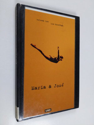 Erlend Loe : Maria & Jose