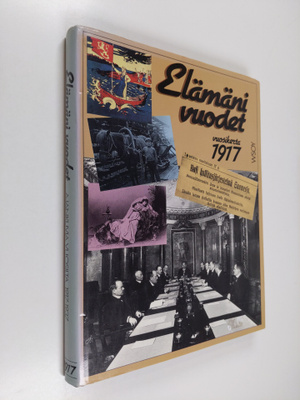 Outi Pakkanen ym. : Elämäni vuodet : Vuosikerta 1917, Aja...