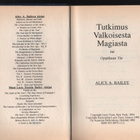 Bailey: Tutkimus valkoisesta magiasta, Aquarian 1993,sid, K3 - pikkukuva 2