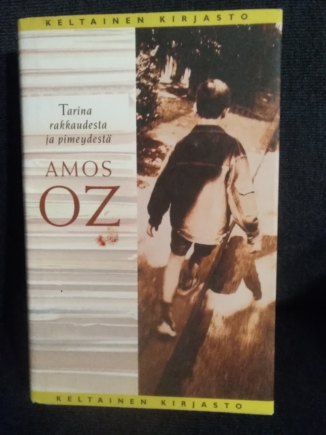 Amos Oz: Tarina rakkaudesta ja pimeydestä
