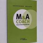 Kaija Katariina Erkkilä : M&A coach : value from integrat... - pikkukuva 1