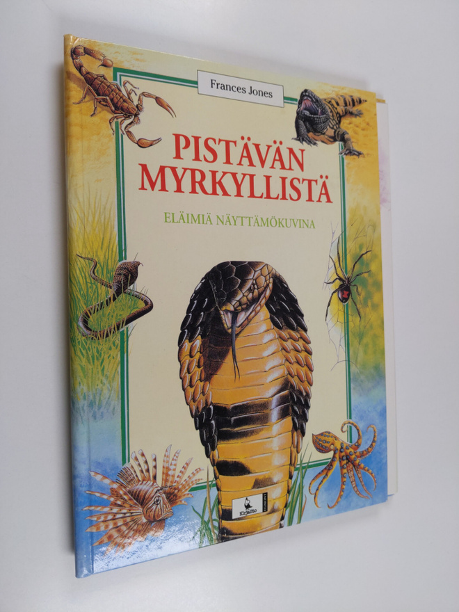 Frances Jones : Pistävän myrkyllistä : eläimiä näyttämöku...