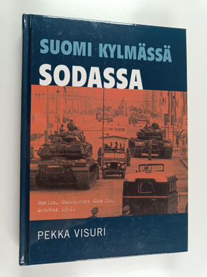Pekka Visuri : Suomi kylmässä sodassa (signeerattu)