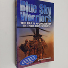 Antony Loveless : Blue Sky Warriors : The RAF in Afghanis... - pikkukuva 1