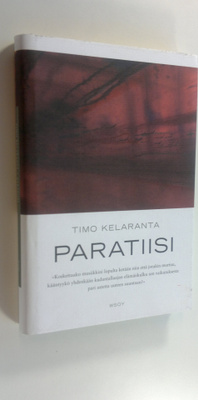 Timo Kelaranta : Paratiisi