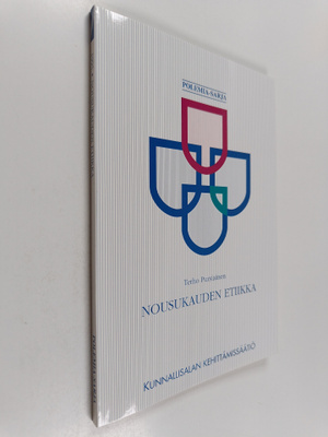 Terho Pursiainen : Nousukauden etiikka