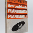 Artur Berlet : Avaruuslaivalla planeetalta planeetelle : ... - pikkukuva 1