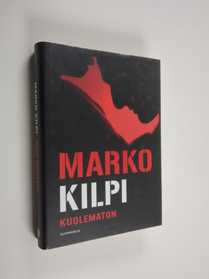 Marko Kilpi : Kuolematon