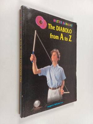 Daniel Schambacher ym. : The Diabolo from A to Z