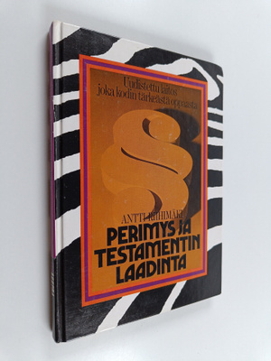 Antti Riihimäki : Perimys ja testamentin laadinta