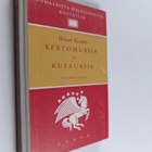 Ilmari Kianto : Kertomuksia ja kuvauksia - pikkukuva 1