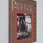 Dennis Potter : Blackeyes - pikkukuva 1