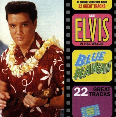ELVIS PRESLEY:BLUE HAWAII CD