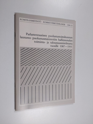 Parlamentaarisen puolustustoimikunnan lausunto puolustusm...