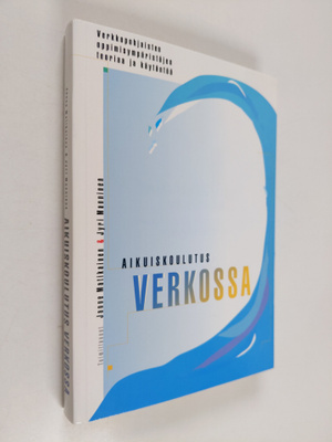 Janne ym. (toim.) Matikainen : Aikuiskoulutus verkossa : ...