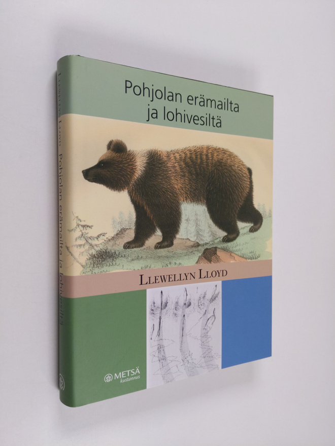 Llewellyn Lloyd : Pohjolan erämailta ja lohivesiltä