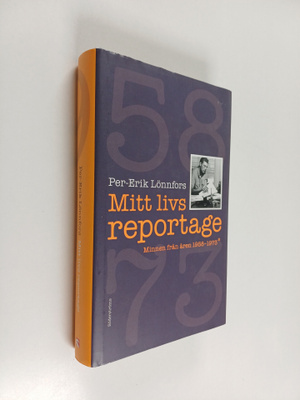 Per-Erik Lönnfors : Mitt livs reportage : minnen från åre...